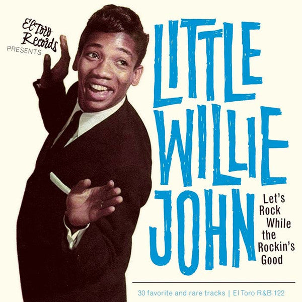 LITTLE WILLIE JOHN (リトル・ウィリー・ジョン) - Let's Rock While The Rockin's Good  (スペイン 限定CD/New)全30曲！