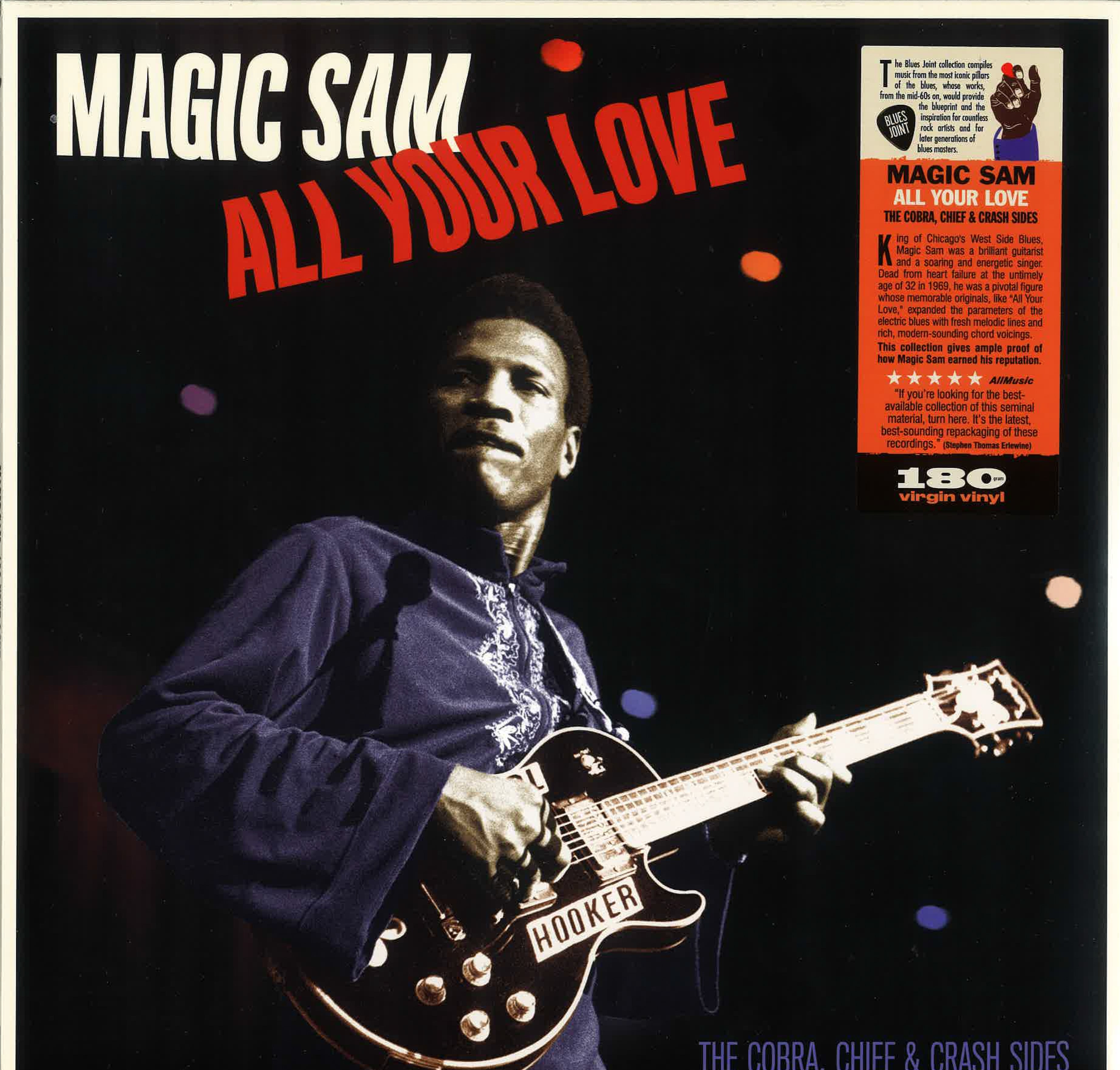MAGIC SAM (マジック・サム)  - All Your Love / The Cobra. Chief & Crash Side (EU限定リリース 180g LP / New) '57〜’66年シングル・コンピ全20曲！