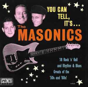 MASONICS, THE  (マーソニックス )  - You Can Tell, Its... The Masonics (UK 限定見開き紙ジャケCD/New) '23〜'25年発表カバー4曲入りEPx4種＋未発表のコンピ！
