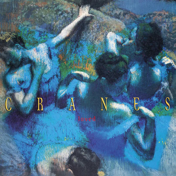 CRANES (クレインズ)  - Loved (EU 限定復刻再発「180グラム重量マーブルホワイトヴァイナル 」LP+ナンバリング入りジャケ/NEW)