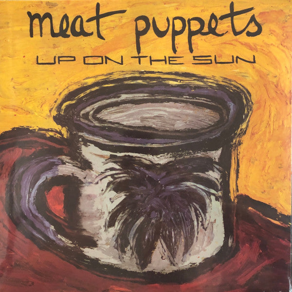 MEAT PUPPETS (ミート・パペッツ)  - Up On The Sun (US 限定復刻リマスター再発 LP/NEW)