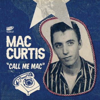 MAC CURTIS (マック・カーティス)  - Call Me Mac EP (Spain 限定ジャケ付き再発4曲入り 7"EP/New)