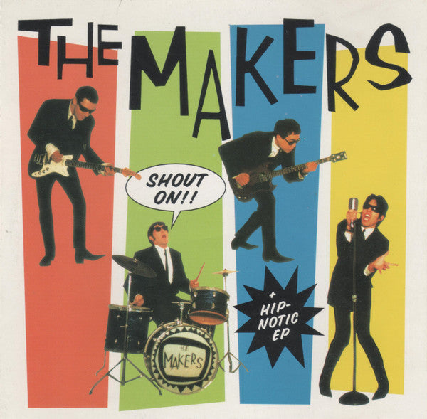 MAKERS (メイカーズ)  - Shout On! / Hip-Notic EP (US オリジナルCD/廃盤 New)