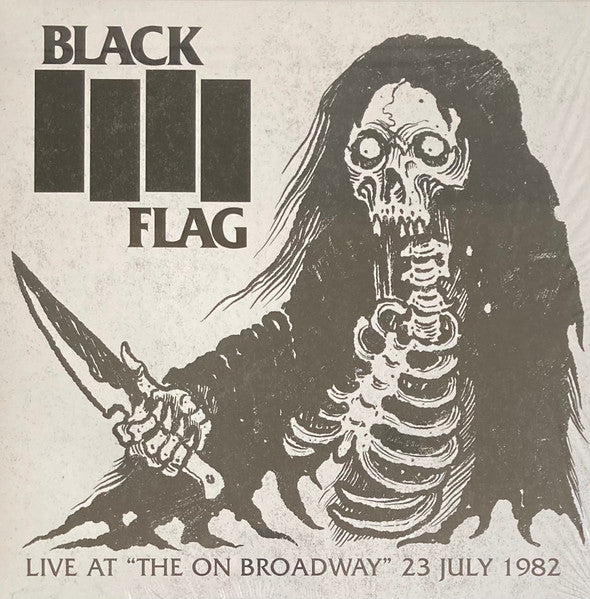 BLACK FLAG (ブラック・フラッグ) - Live At "The On Broadway" 23 July 1982 (EU 限定再発「ブラックヴァイナル」 LP/ New)