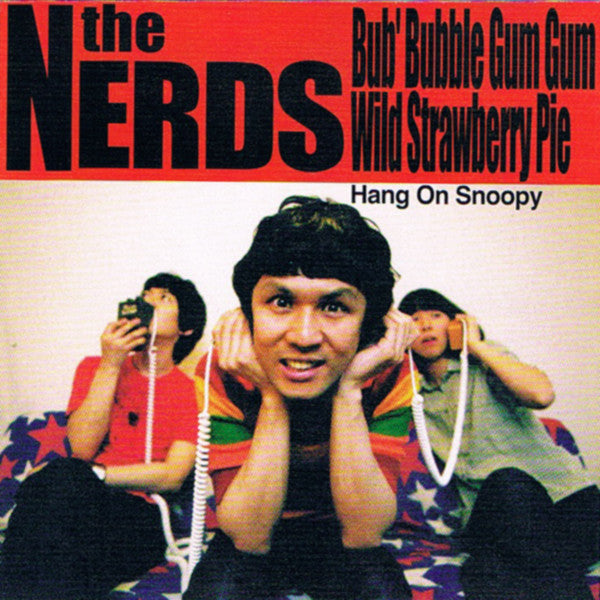 NERDS, THE  (ザ・ナーズ)  - Bub' Bubble Gum Gum (日本 '00年オリジナル 7" / 廃盤 New) 1stシングル！デッドストック品