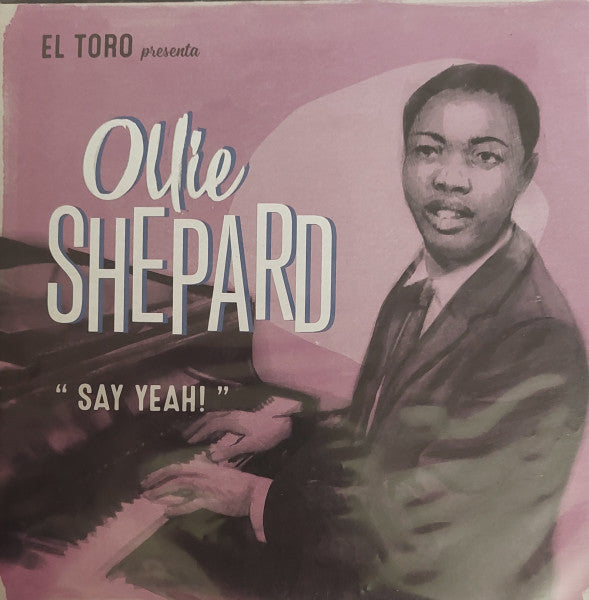 OLLIE SHEPARD (オーリー・シェパード)  - Say Yeah EP (Spain 限定ジャケ付き再発4曲入り 7"EP/New)