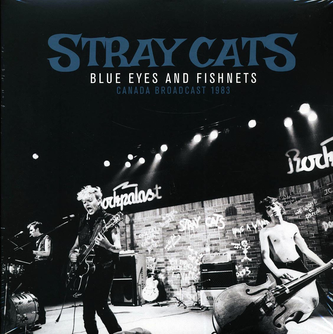 STRAY CATS (ストレイ・キャッツ)  - Blue Eyes & Fishnets, Canada Broadcast 1983 (EU 限定リリース 2xLP/NEW)