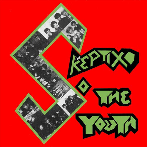 SKEPTIX, THE (ザ・スケプティックス)  - ...So The Youth (US 正規再発「限定ブラックヴァイナル」 LP/ New) '83年ファーストアルバム！