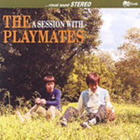 PLAYMATES, THE  (ザ・プレイメイツ)  - A Session With The Playmates (日本 限定6曲入りCD/New)