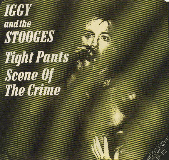IGGY AND THE STOOGES (イギー & ザ・ストゥージーズ) - I’m Sick Of You (US 限定プレス再発 7" / New)