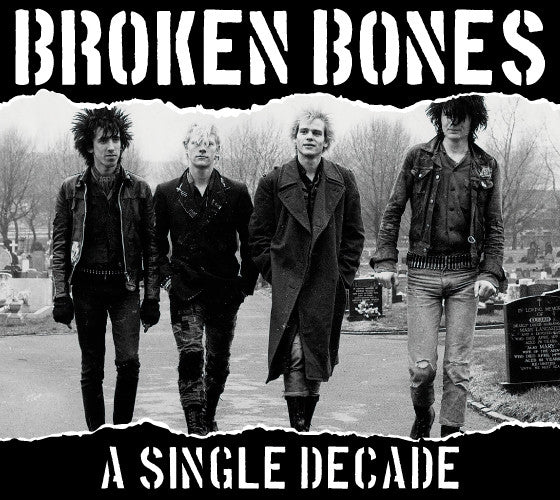 BROKEN BONES (ブロークン・ボーンズ)  - A Single Decade (Brazil 限定再発デジパック CD/ New)
