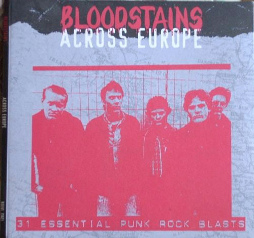 V.A. (初期「ヨーロッパ」パンク・コンピ)  - Bloodstains Across Europe (EU 限定再発「見開き紙ジャケ」CD/ New)