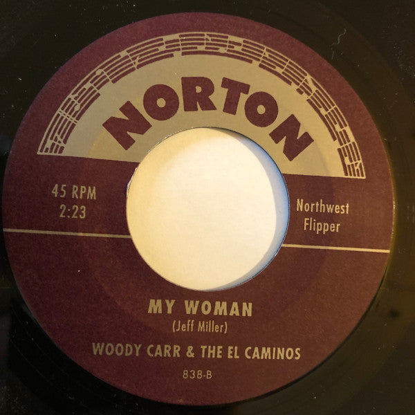 ARTESIANS / WOODY CARR & THE EL CAMINOS (アーテシャンズ / ウッディ・カー＆エル・カミーノス)  - Trick Bag / My Woman (US 限定再発 7"+CS/廃盤 New) 米ノースウェスト・カルトマイナー・ガレージx 2バンド・カップリング