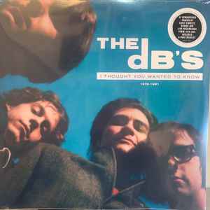 dB'S, THE (ザ ・ディービーズ)  - I Thought You Wanted To Know 1978-1981 (US限定プレス「カラーヴァイナル」2xLP/ New) 極初期コンピ！