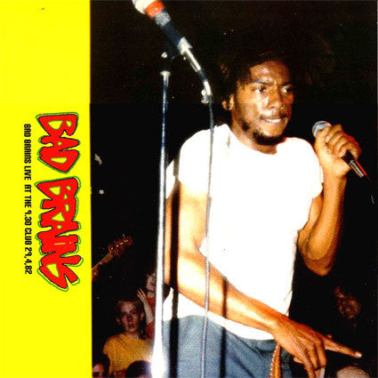 BAD BRAINS (バッド・ブレインズ)  - Live At The 9:30 Club 29.4.82 (UK 限定プレス再発 LP/ New)