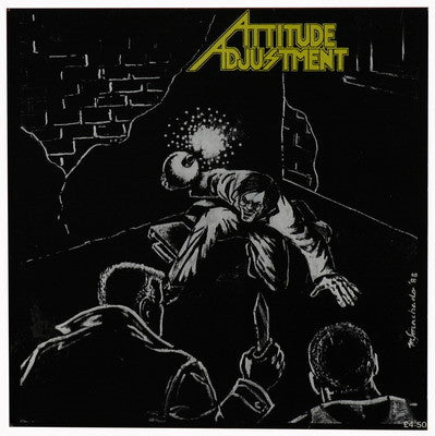 ATTITUDE ADJUSTMENT (アティチュード・アジャストメント) - No More Mr. Nice Guy (US 限定再発 LP/ New)