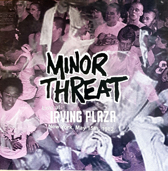 MINOR THREAT (マイナー・スレット) - Live At Irving Plaza, New York, May 15th, 1982 (EU 限定再発「ブラックヴァイナル」 LP/ New)