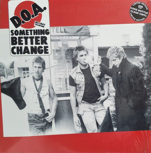 D.O.A. - Something Better Change (Canada 500枚限定再発「40周年記念クリアヴァイナル」LP/New)