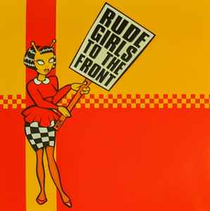V.A. (「Rude Girl Revue」が厳選した「レコード盤ミックステープ」！)  - Rude Girls To The Front (US 正規再発「限定オレンジヴァイナル」LP/ New)