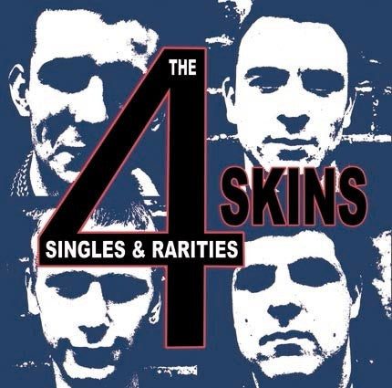 4 SKINS, THE (ザ・フォー・スキンズ) - Singles & Rarities (France 限定プレス再発 2xLP/ New)