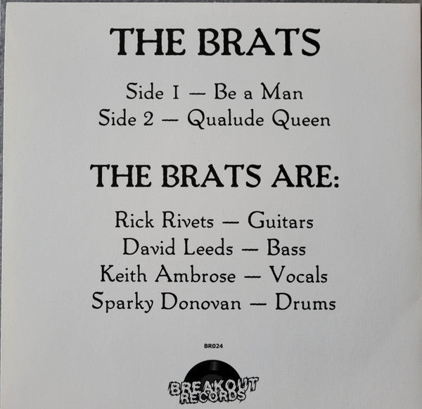 BRATS, THE (ザ ・ブラッツ)  - Be a Man / Quaalude Queen (Italy 限定再発 7"/ New)