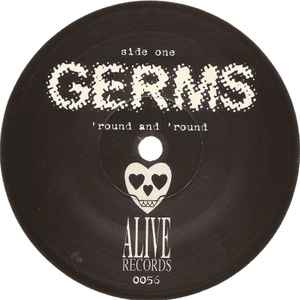 GERMS, THE (ザ・ジャームス)  - Forming : Version 2 / 'Round And 'Round (US 限定プレス「ブラックヴァイナル」7"/New) '77年デビュー曲の別バージョン