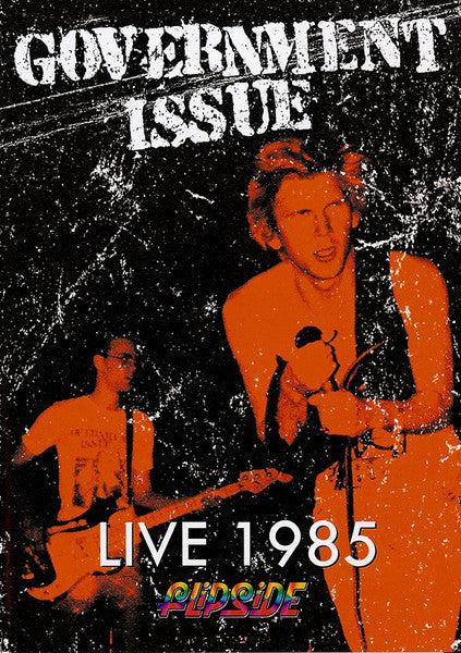 GOVERNMENT ISSUE (ガヴァメント・イシュー)  - Live 1985 (US 限定プレス DVD/ New) 全盛期ライブ！