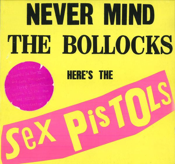 SEX PISTOLS (セックス・ピストルズ)  - Never Mind The Bollocks (EU 西ドイツ初回盤の限定リプロ再発 LP / New)