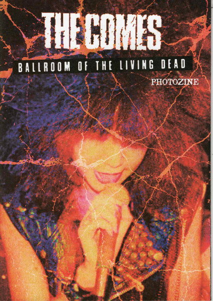 COMES, THE (ザ ・カムズ)  - Ballroom Of The Living Dead (Japan 最終 プレス CD+ブックレット/ New)