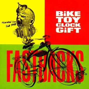 FASTBACKS (ファストバックス)  - Bike • Toy • Clock • Gift (US 限定再発 CD/ New)