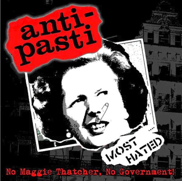 ANTI-PASTI (アンティ・パスティ)  - No Maggie Thatcher, No Government (UK 限定「レッド＆ブラックヴァイナル」LP+ポスター/ LP)