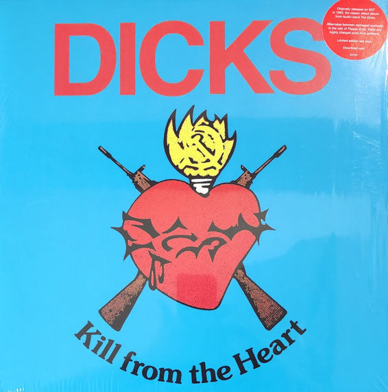 DICKS, THE (ザ・ディックス)  - Kill From The Heart (US 限定再発「クリアレッドヴァイナル」LP/ New)