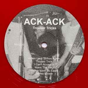 ACK ACK - Trouser Tricks (Italy 「RSD 2025」限定「レッドヴァイナル」LP/ New) '80年の未発表デビューアルバム !