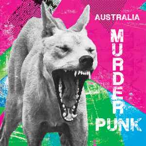 V.A. (RAZAR、FUN THINGS、SUICIDE SQUAD)  - Australia - Murder Punk (EU 限定プレス LP/ New)