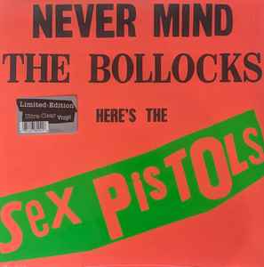 SEX PISTOLS (セックス・ピストルズ)  - Never Mind The Bollocks  (US '25年正規再発「限定ウルトラクリアヴァイナル」LP/New) 青/白インナー付き！