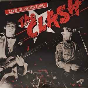 CLASH,  THE  (ザ・クラッシュ )  - Live In Paris 1980 (Slovenia 限定プレス LP/ New) ブロードキャスト録音全13曲 !