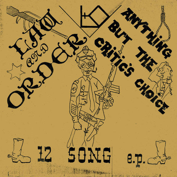 LAW AND ORDER (ロウ・アンド・オーダー)  - Anything But The Critic's Choice + Unreleased And Vintage Tracks (Spain 「正規」限定再発 LP/ New) '81年ボルチモアの高速ハードコア！