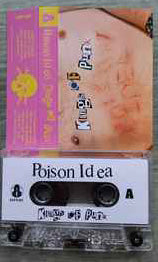 POISON IDEA (ポイズン・アイデア)  - Kings Of Punk (US「正規」限定再発カセット / New) '86年ファースト！