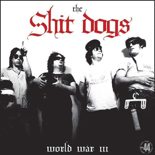 SHIT DOGS, THE (ザ・シット・ドッグス)  - Workd War III (Italy 限定プレス LP 「廃盤 New」 ) 初期ルイジアナパンク '80〜'83年コンピ！