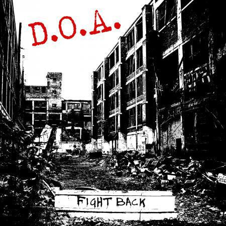 D.O.A. - Fight Back (Canada 250枚限定「レッドヴァイナル」 LP) FIGHT BACK (反撃) TALK –ACTION = 0!
