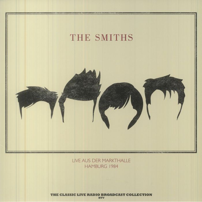 SMITHS, THE (ザ・スミス)  - Live Aus Der Markthalle Hamburg 1984 (Austria 限定180グラム重量「ナチュラル・クリアヴァイナル」 LP/NEW)