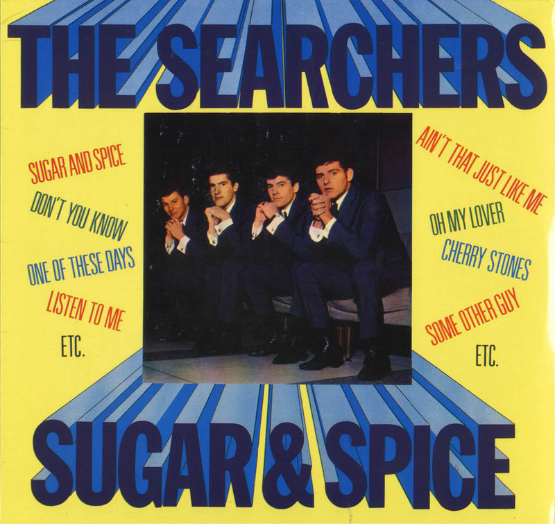 SEARCHERS, THE (ザ ・サーチャーズ)  - Sugar & Spice  (UK 限定復刻リマスターボーナス入り再発モノラル LP/ New)