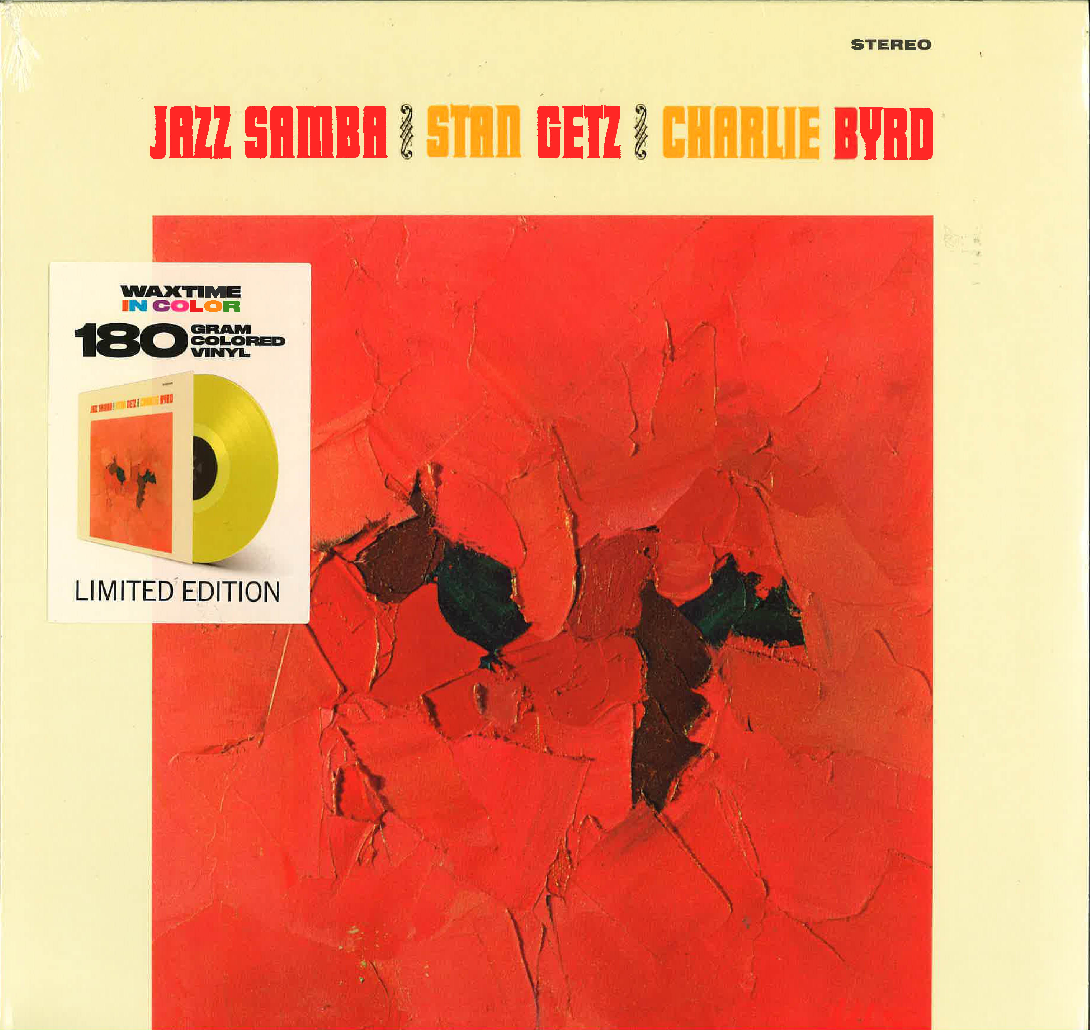 STAN GETZ / CHARLIE BYRD (スタン・ゲッツ / チャーリー・バード ) - Jazz Samba (EU  限定復刻ボーナス入り再発「イエローヴァイナル」180g LP/New)