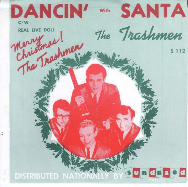 TRASHMEN (トラッシュメン)  - Dancin' With Santa (US 限定正規再発ジャケ付き「赤盤」7"/New)