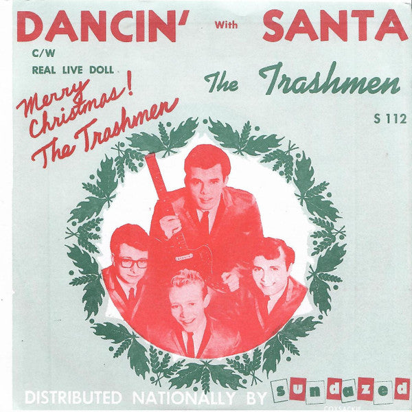 TRASHMEN (トラッシュメン)  - Dancin' With Santa (US 限定正規再発ジャケ付き「ゴールド VInyl」7"/New) '64年クリスマス・シングル