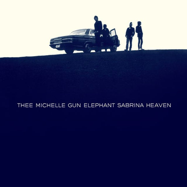 ミュージシャン Michelle Gun Elephant SABRINA NO HEAVEN SABRINA NO HEAVEN[CD] - THEE MICHELLE GUN ELEPHANT