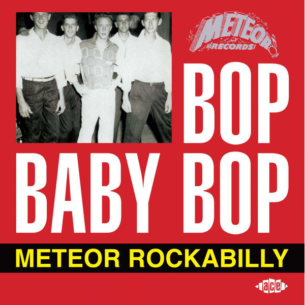 V.A. (米メテオ・レコーズ50's ロカビリータイトル編集コンピ)  - Bop Baby Bop - Meteor Rockabilly (UK 限定プレス「モノラル」LP/ New)