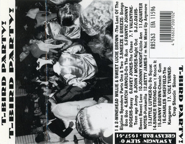 V.A. (’57〜’61年泥酔系R&Bロッカー、ノーザンソウルの鬼レア・シングル編集盤)  - T-Bird Party ! (ドイツ限定 CD/ New)