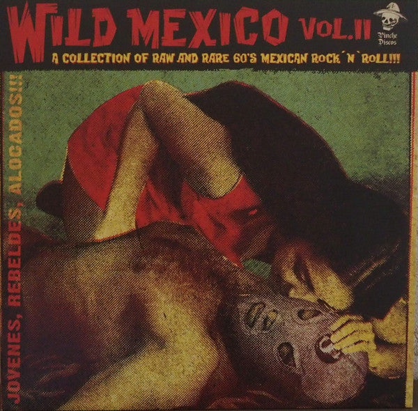 V.A.  (60's メキシコ・ガレージ・コンピ)  - Wild Mexico Vol.2 (Spain 限定リリース LP/New)