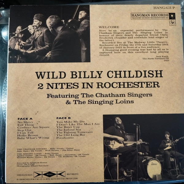 WILD BILLY CHILDISH & THE CHATHAM SINGERS & THE SINGING LOINS (ワイルド・ビリー・チャイルディッシュ )  - 2 Nites In Rochester (UK 限定モノラル LP /New) '23年ライブアルバム